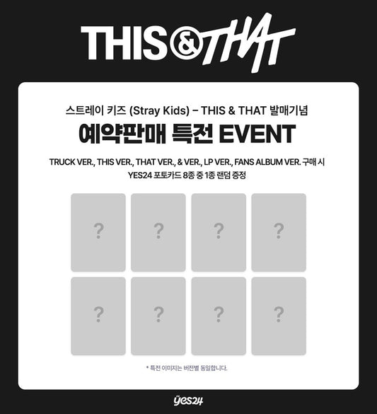 [YES24 POB] Stray Kids – Mini Album [THIS & THAT] (TRUCK VER.)